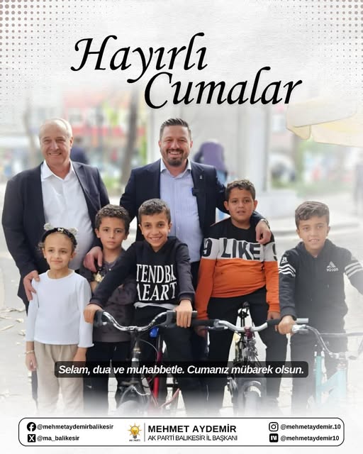 Ak Parti Balıkesir İl Başkanlığı'ndan Cuma Mesajı