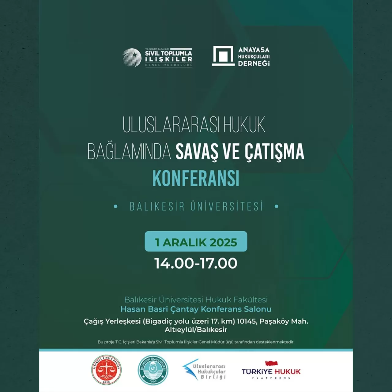 Balıkesir Üniversitesi'nde Uluslararası Hukuk Bağlamında Savaş ve Çatışma Konferansı Düzenlendi