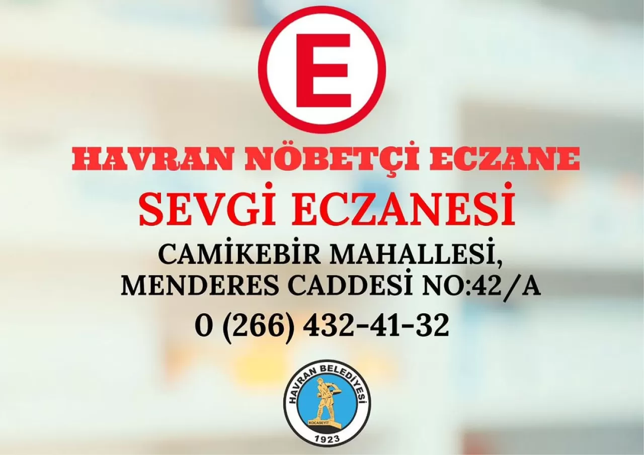 Havran'da Bugün Nöbetçi Eczane Sevgi Eczanesi