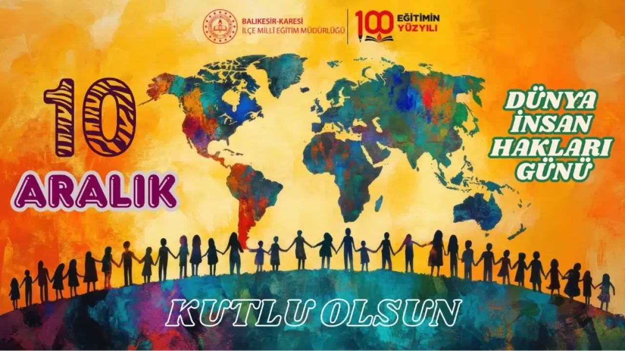 10 Aralık Dünya İnsan Hakları Günü Kutlandı