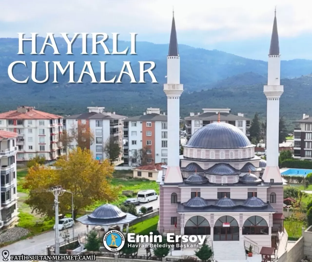 Havran'da Hayırlı Cumalar Mesajı