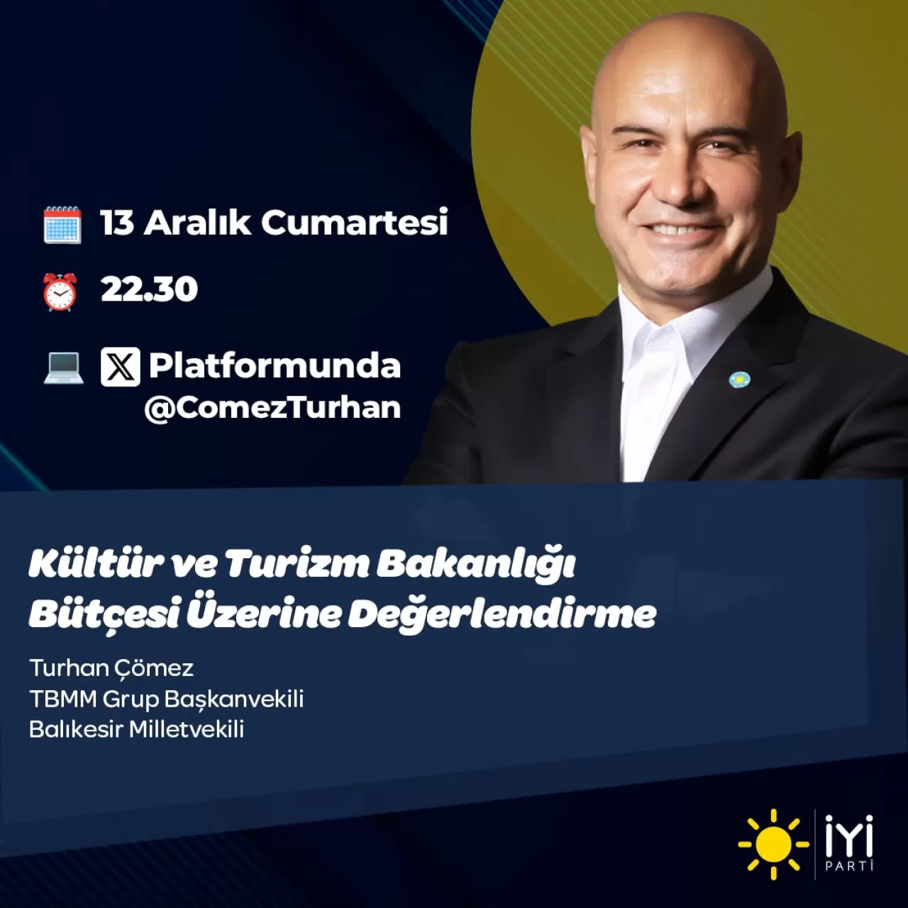 Turhan Çömez'den Bütçe Değerlendirmesi: Bu Akşam Canlı Yayın