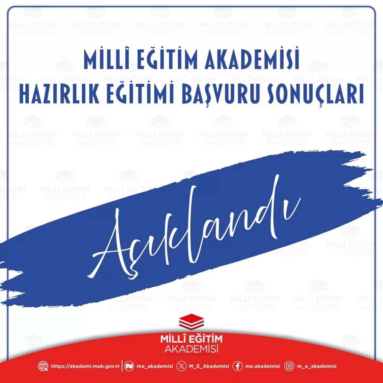 Millî Eğitim Akademisi Hazırlık Eğitimi Sonuçları Açıklandı