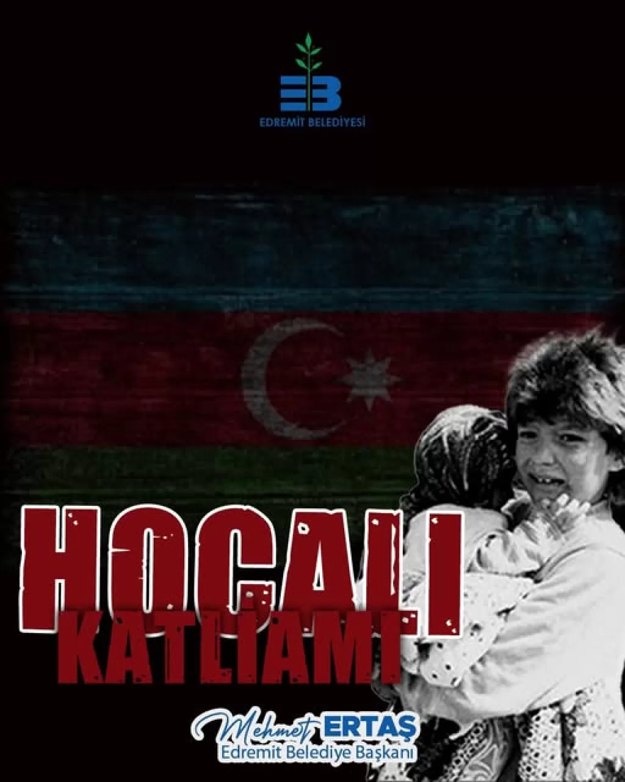 Edremit Belediye Başkanı'ndan Hocalı Katliamı Anma Mesajı