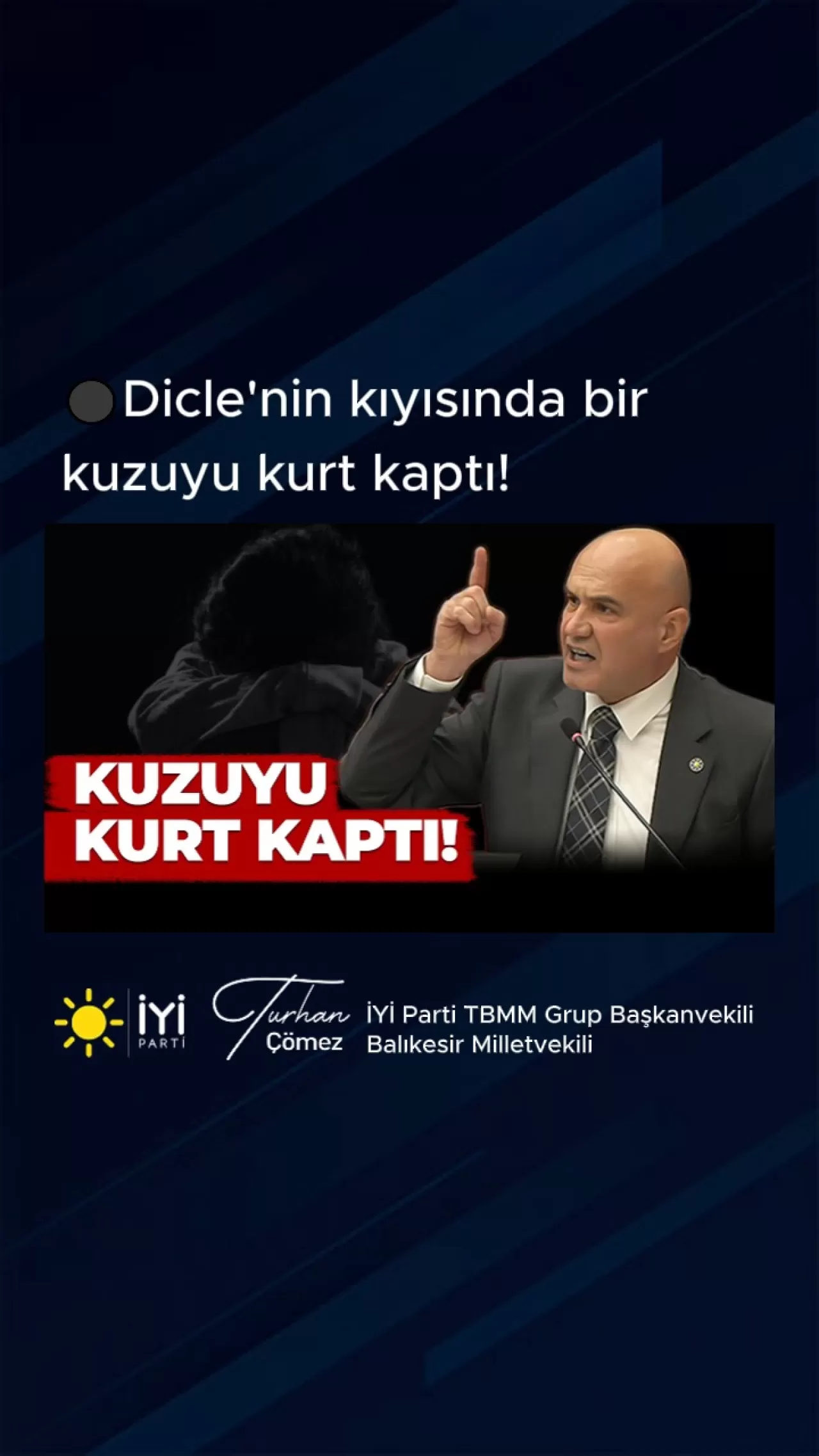 İYİ Partili Çömez'den Kuzu ve Kurt Benzetmesiyle Eleştiri