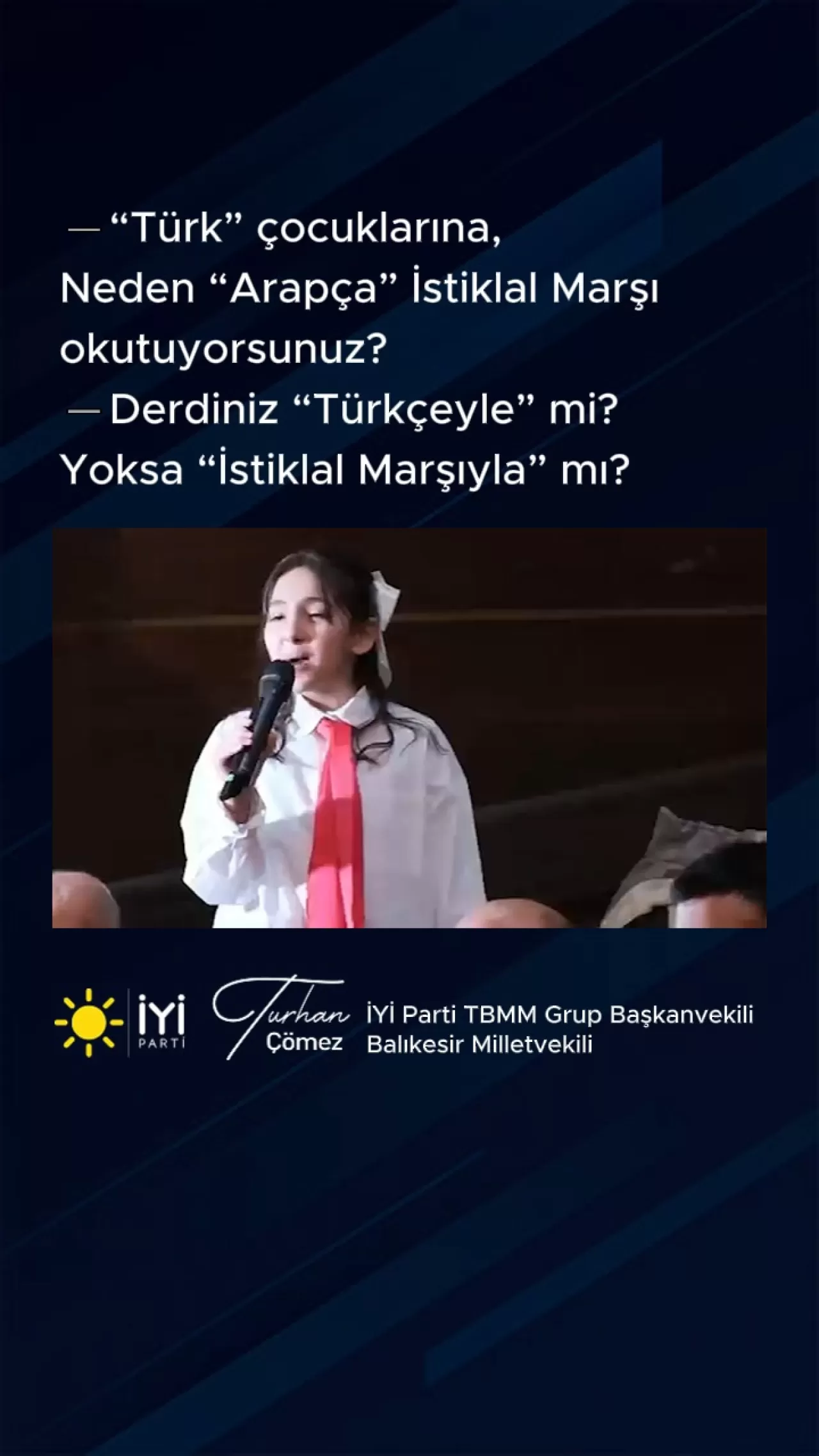 İYİ Partili Çömez'den Arapça İstiklal Marşı Tepkisi