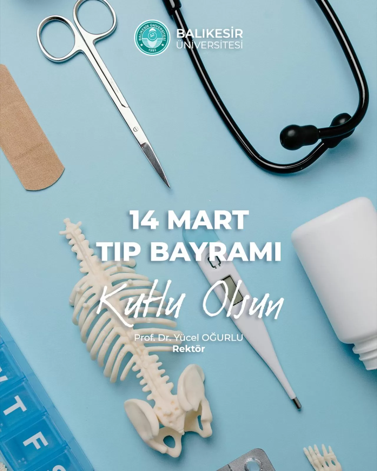 Balıkesir Üniversitesi Rektörü'nden 14 Mart Tıp Bayramı Mesajı