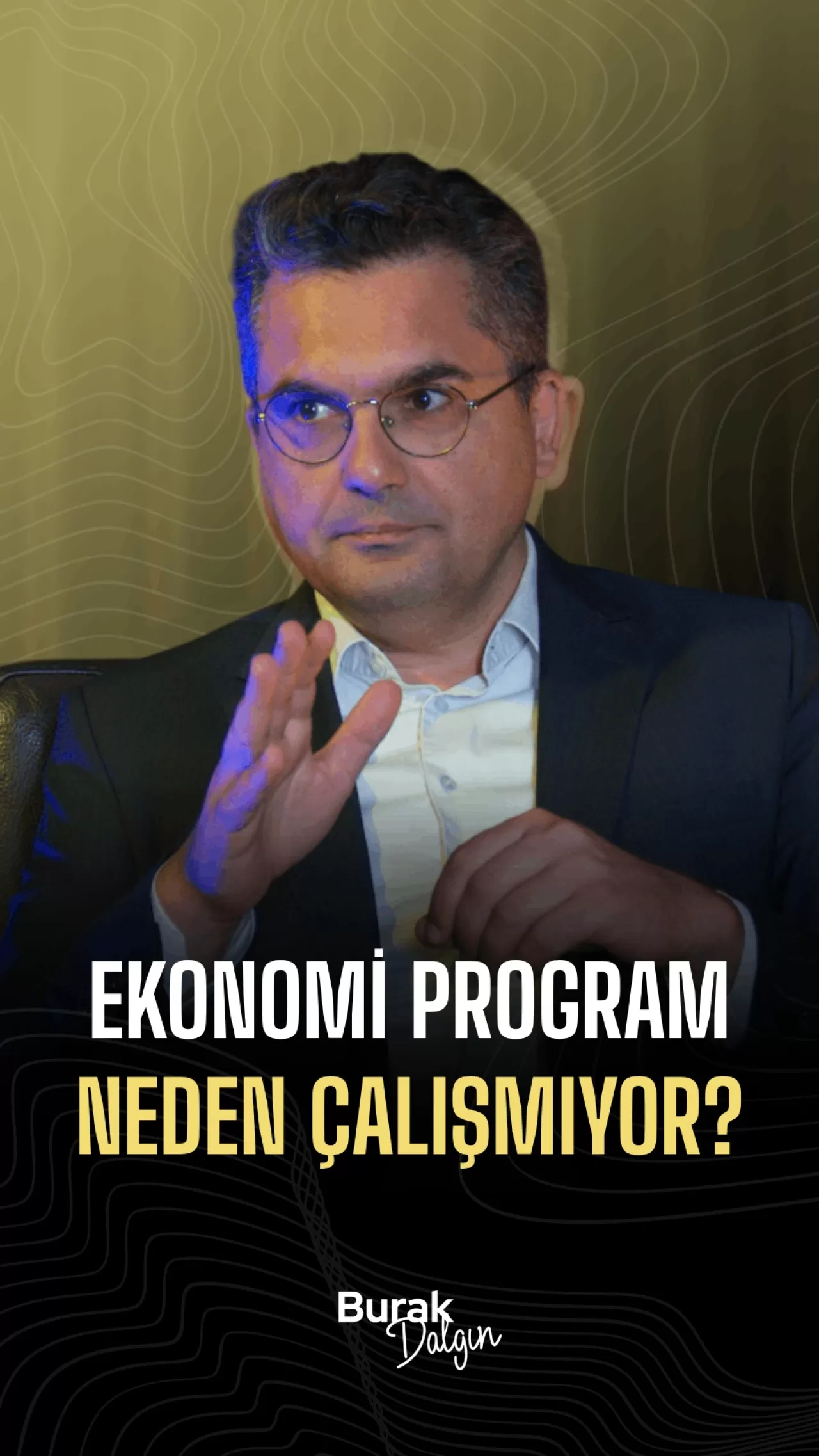 Dalgın'dan Bakan Şimşek'e Ekonomi Programı Eleştirisi: Neden İşlemiyor?