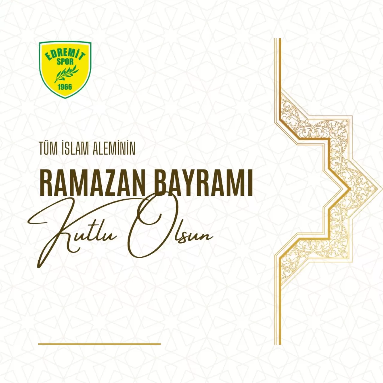 Edremitspor'dan Ramazan Bayramı Mesajı