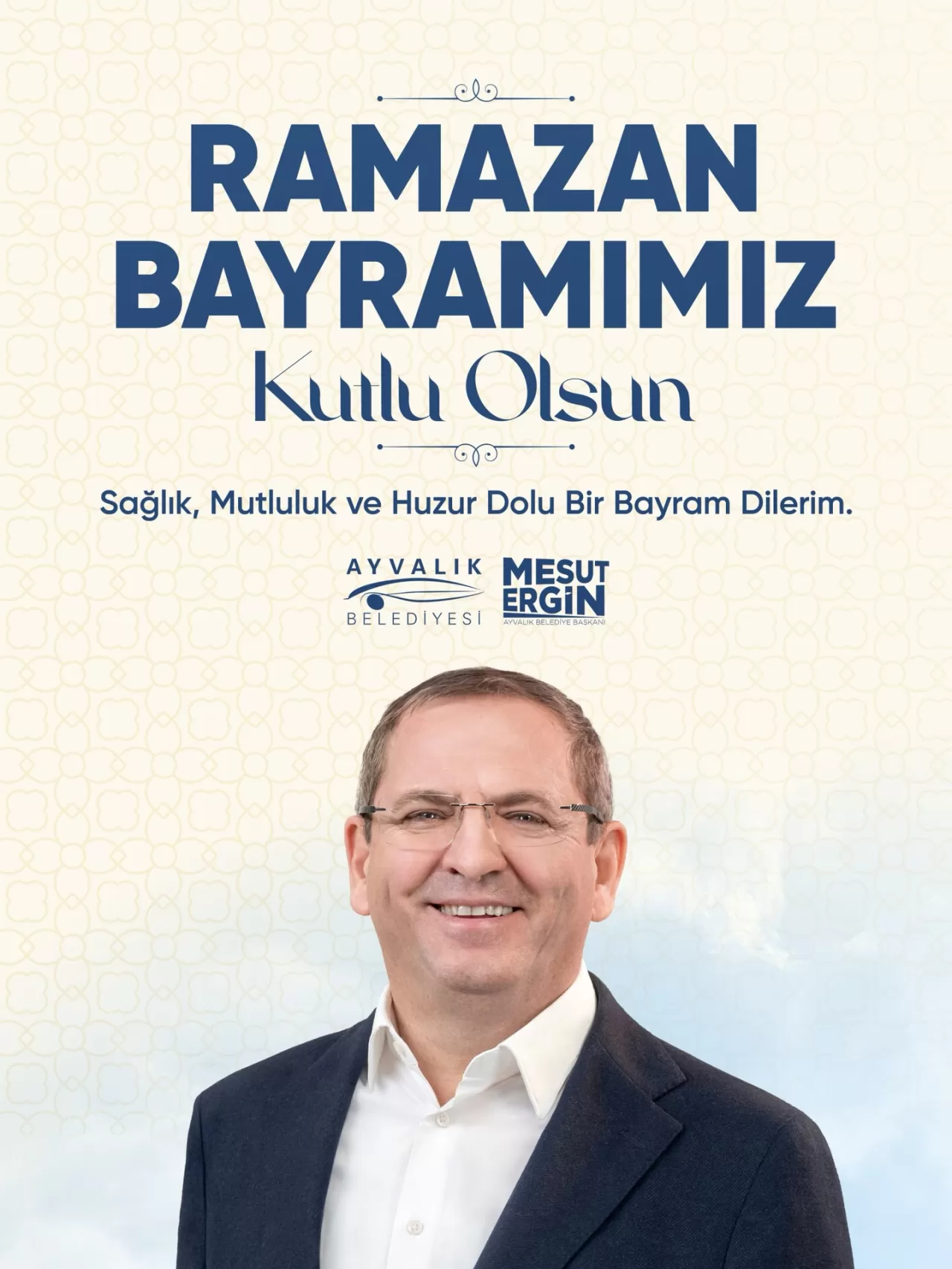 Başkan Ergin, Ayvalık Halkına Sağlıklı ve Huzurlu Bir Bayram Diledi