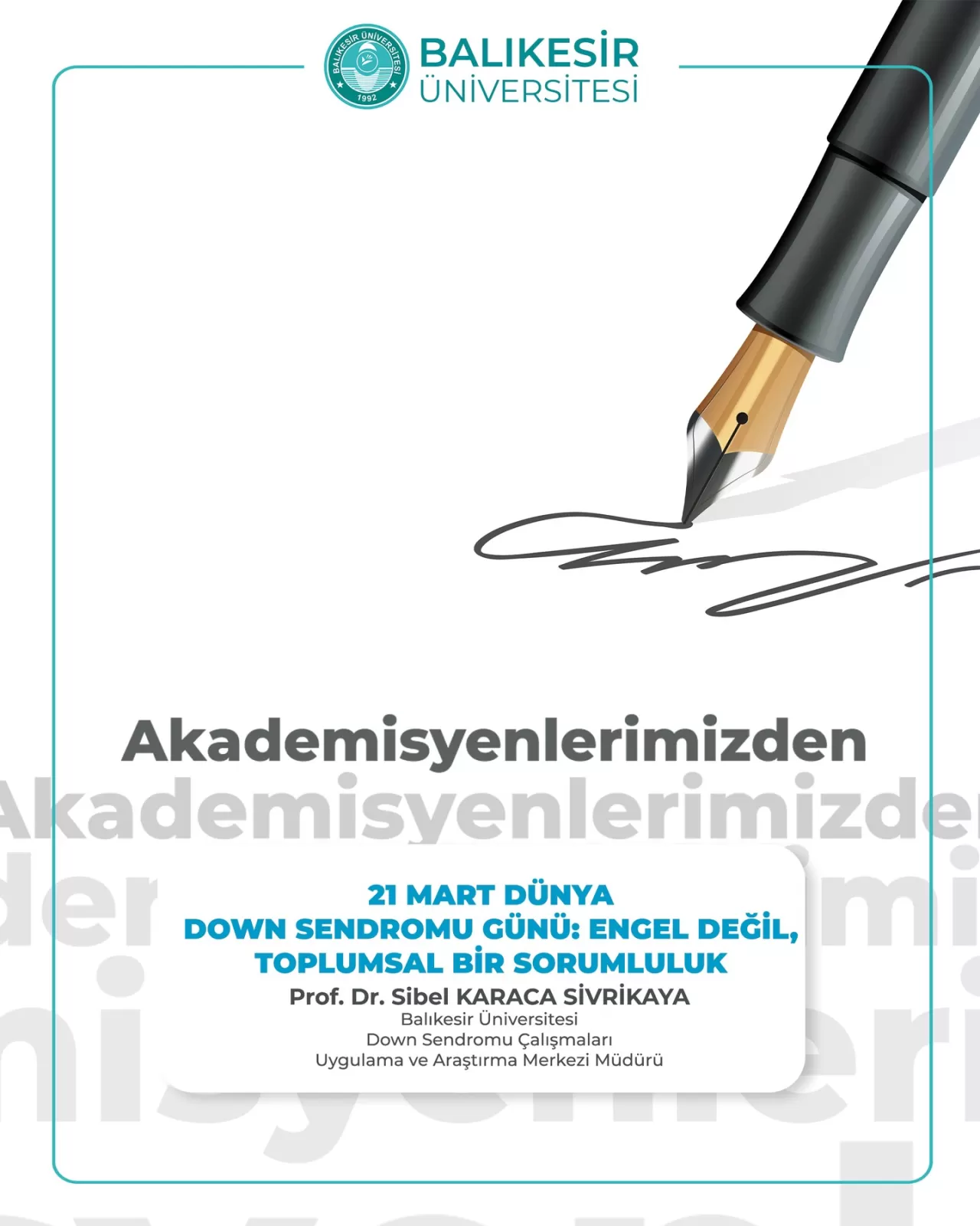 Balıkesir Üniversitesi'nden 21 Mart Çağrısı: "Down Sendromu Engel Değil, Toplumsal Sorumluluk"