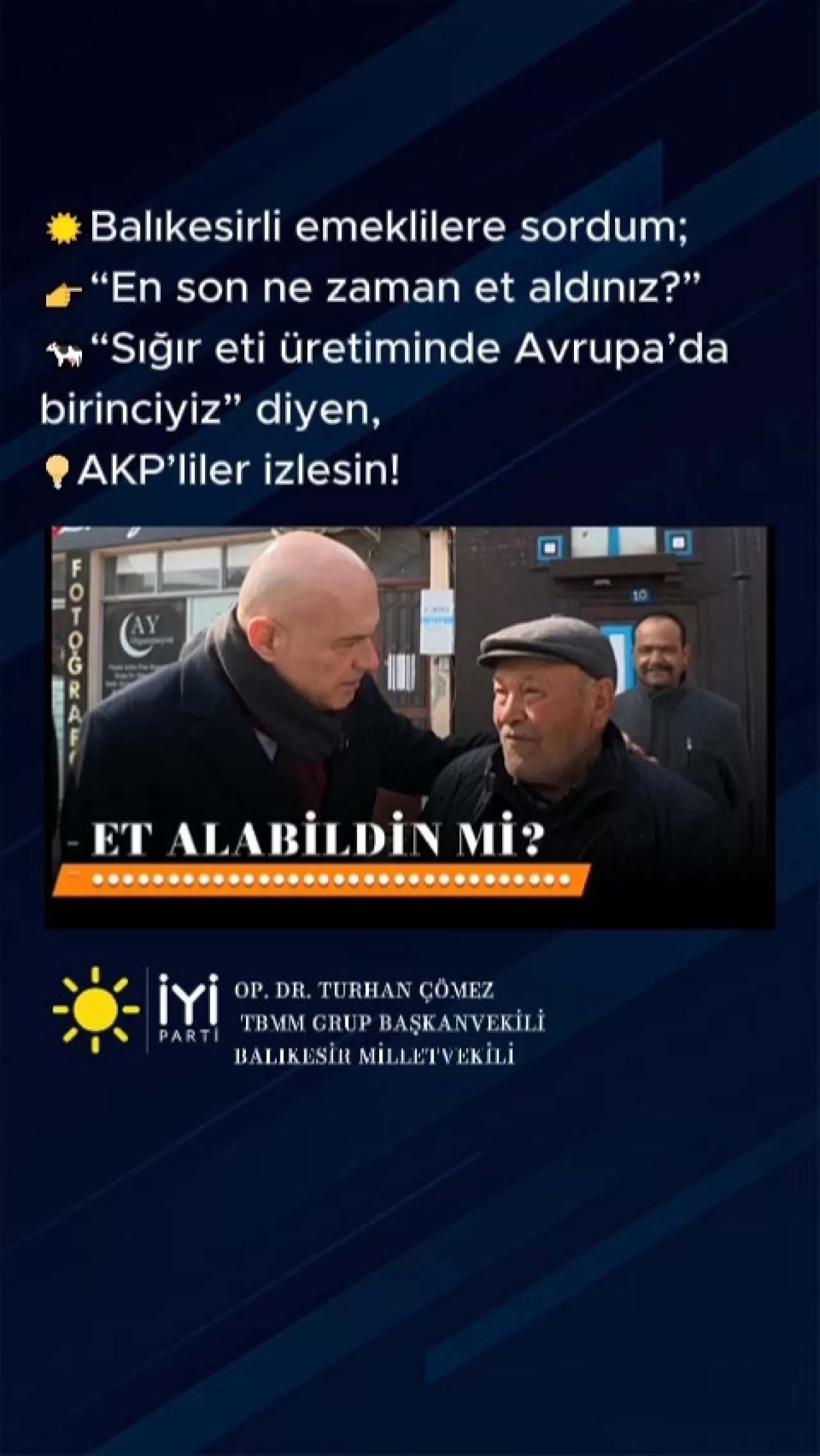 İYİ Partili Çömez'den Emeklilere Anket: En Son Ne Zaman Et Aldınız?