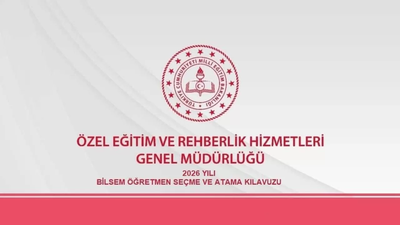 Balıkesir'de BİLSEM'ler İçin 2026 Yılı Öğretmen Seçme Kılavuzu Yayımlandı