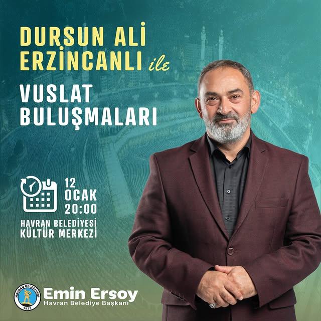 Havran Belediyesi'nde Dursun Ali Erzincanlı ile Unutulmaz Vuslat Buluşması