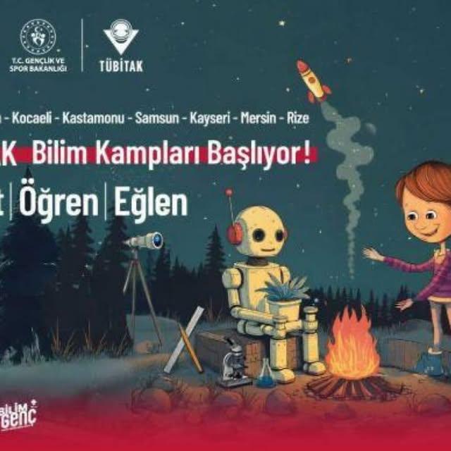 2025 TÜBİTAK Bilim Kampları İçin Başvurular Başladı