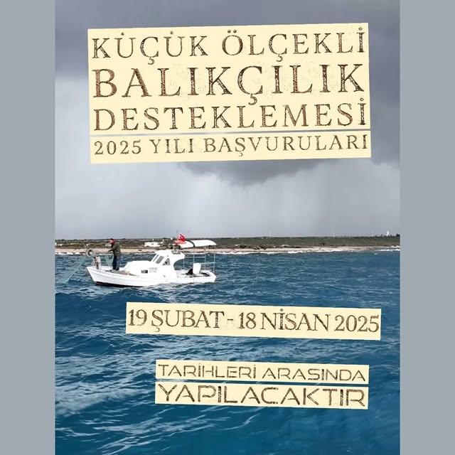 Küçük Ölçekli Balıkçılığın Desteklenmesi Başvuruları Başlıyor
