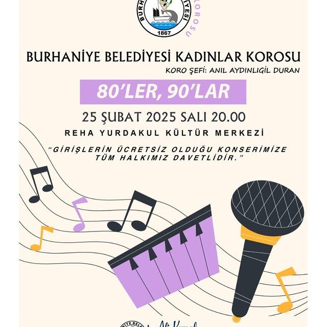Burhaniye'de Nostaljik Akşam: Kadınlar Korosu'nun 80'ler 90'lar Konseri