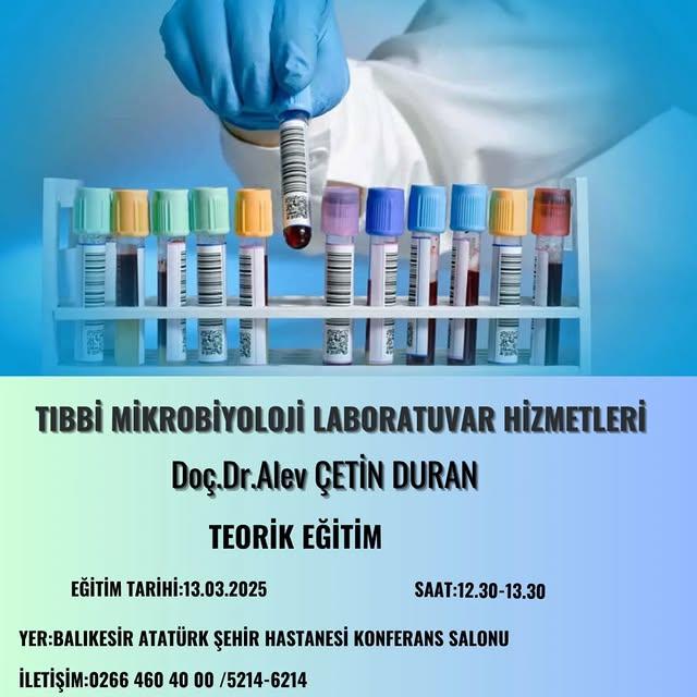Balıkesir Atatürk Şehir Hastanesi'nde Tıbbi Mikrobiyoloji Laboratuvar Hizmetleri Eğitimi