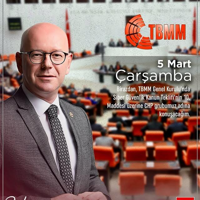 CHP'li Milletvekili Serkan Sarı'dan Siber Güvenlik Kanunu Üzerine Önemli Konuşma