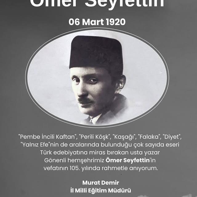 Ömer Seyfettin, Vefatının 105. Yılında Anılıyor