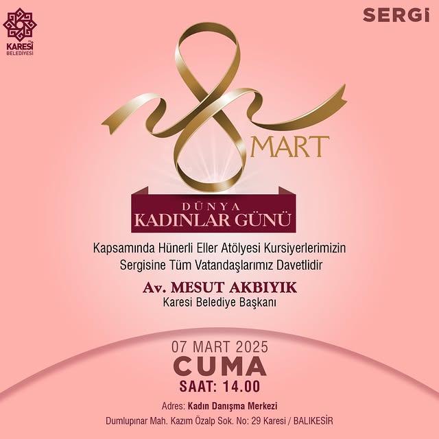 Karesi Belediyesi'nden 8 Mart Etkinliği: Hünerli Eller Sergisi