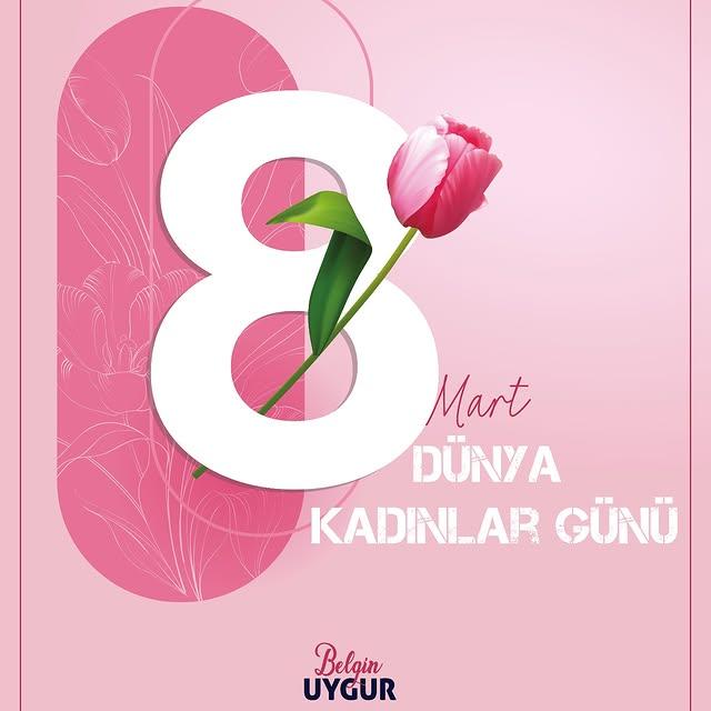 Ak Parti Balıkesir Milletvekili Belgin Uygur'dan 8 Mart Dünya Kadınlar Günü Mesajı