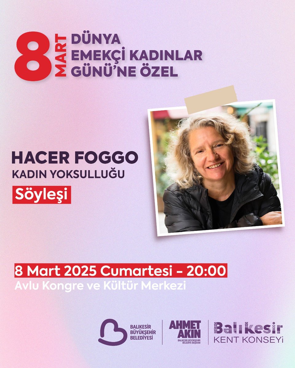Balıkesir Büyükşehir Belediyesi'nden 8 Mart Etkinliği: Hacer Foggo ile Söyleşi