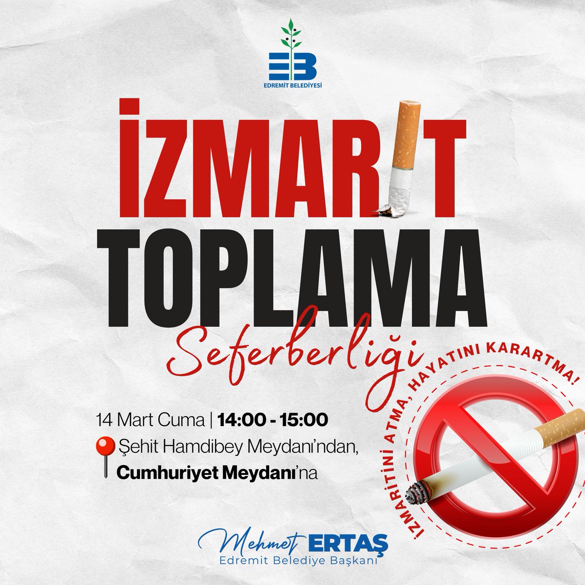 Edremit Belediyesi'nden İzmarit Toplama Seferberliği