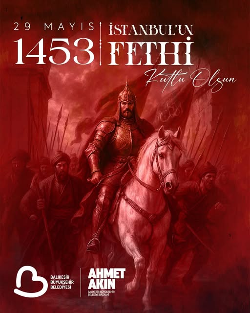 İstanbul'un Fethi'nin 572. Yıl Dönümünde Anma Töreni