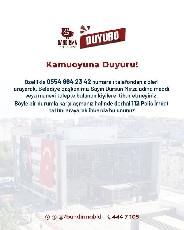 Bandırma Belediyesi'nden Dolandırıcılık Uyarısı: Başkan Mirza Adına Yapılan Taleplere Dikkat!