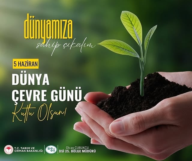 Balıkesir DSİ'den Dünya Çevre Günü Mesajı: Su Kaynaklarını Korumak Geleceğe Yatırım