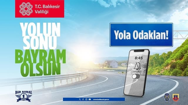 Balıkesir Emniyetinden Bayram Öncesi Trafik Çağrısı: Güvenli Yolculuk İçin Önlemler