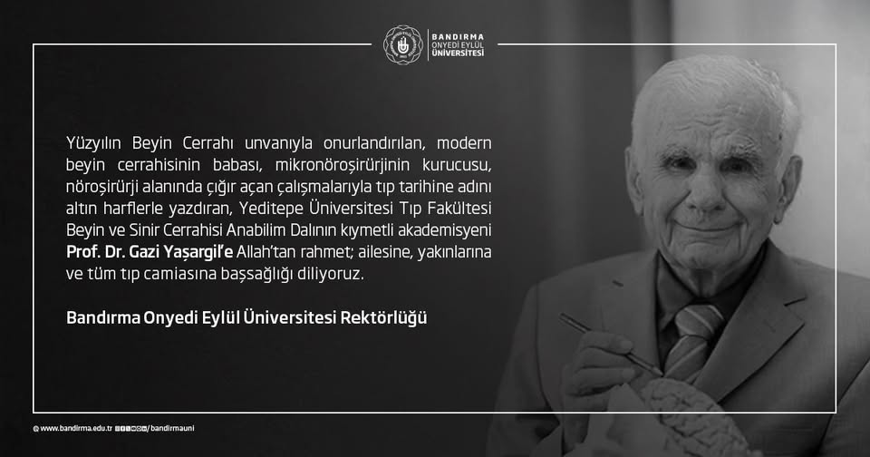 Modern Beyin Cerrahisinin Babası Prof. Dr. Gazi Yaşargil Vefat Etti