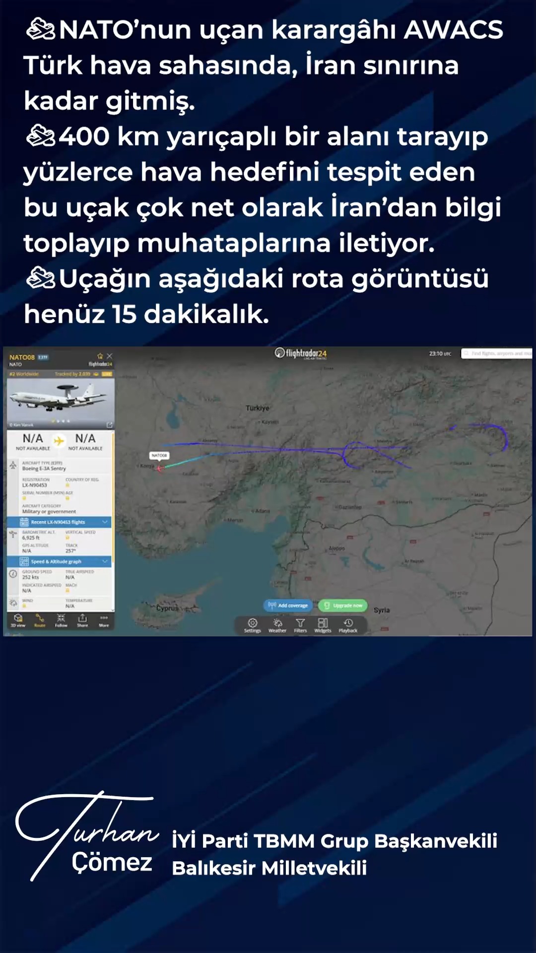 NATO'nun AWACS Uçağı Türk Hava Sahasında İran Sınırına Kadar Ulaştı
