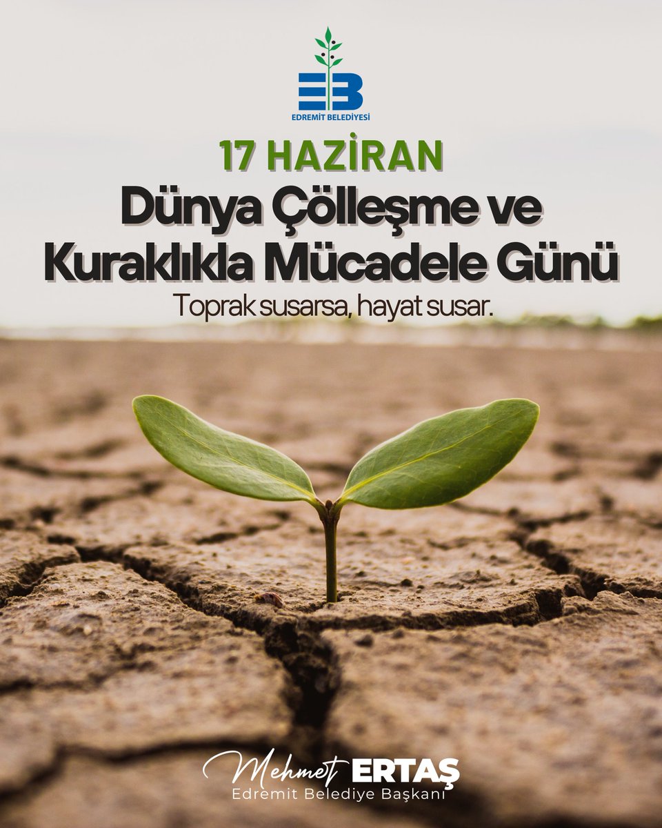 Edremit Belediyesi Çölleşme ve Kuraklıkla Mücadelede Farkındalık Yaratıyor
